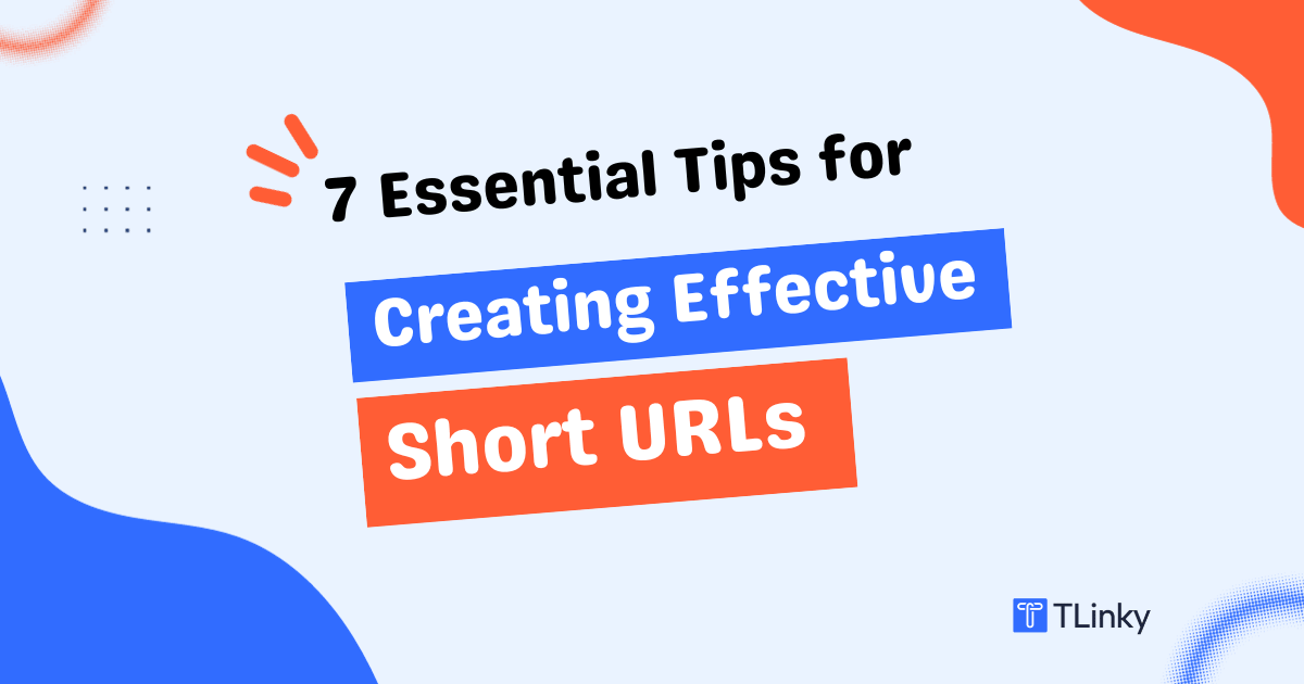 Tips for Creating Short URLs