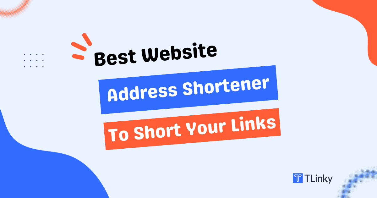 Best Website Address Shortener in 2026 [Ultimate Guide]