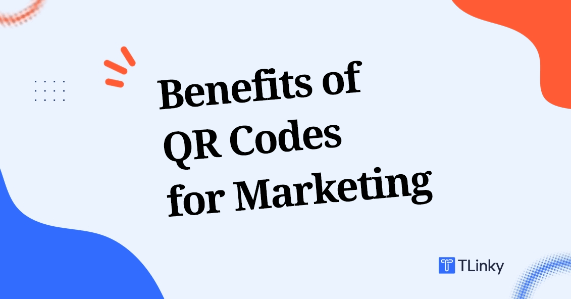 Benefits of QR Codes in Marketing
