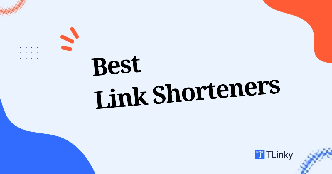 The Top 6 Best Link Shorteners in 2026