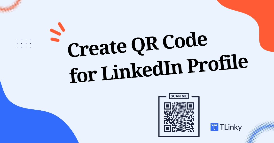 How to Create a QR Code for Your LinkedIn Profile