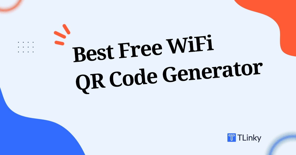 Best Free WiFi QR Code Generator in 2026: How to Create Guide