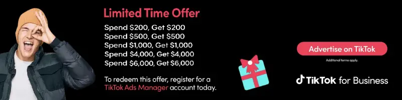 TikTok Ad Credit: Unlock Up to $6000 in FREE Ads