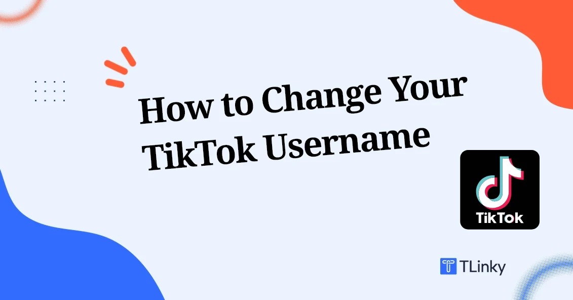 How to Change Your TikTok Username