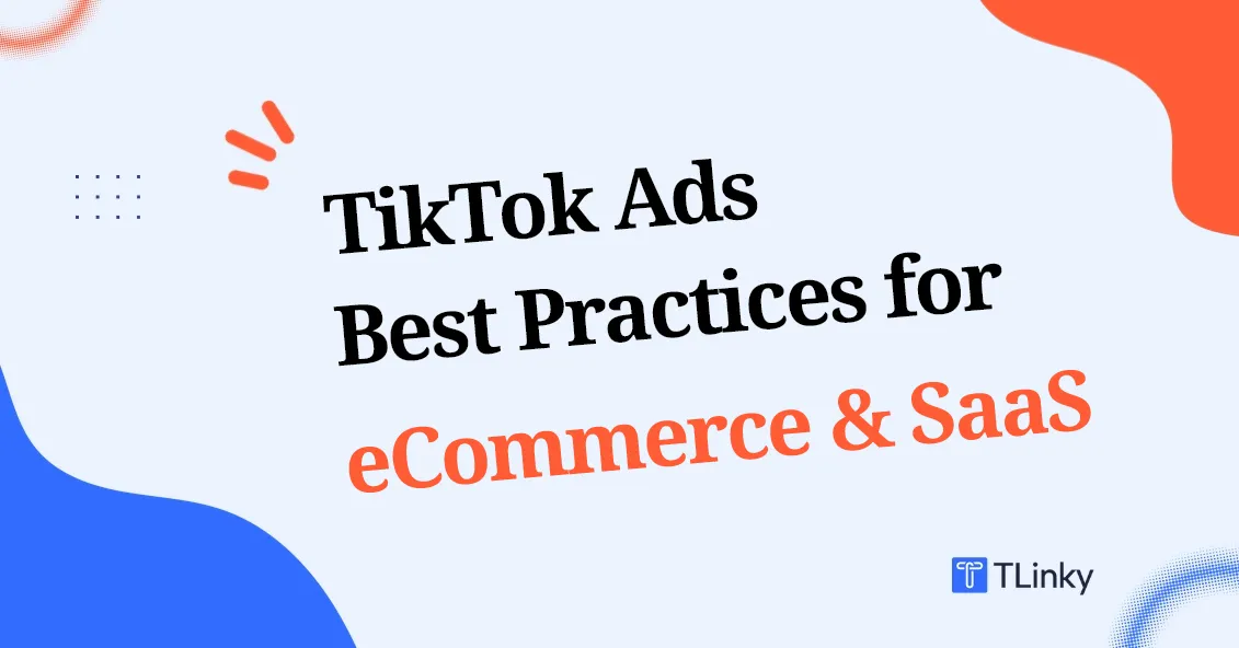 TikTok Ads Best Practices for eCommerce