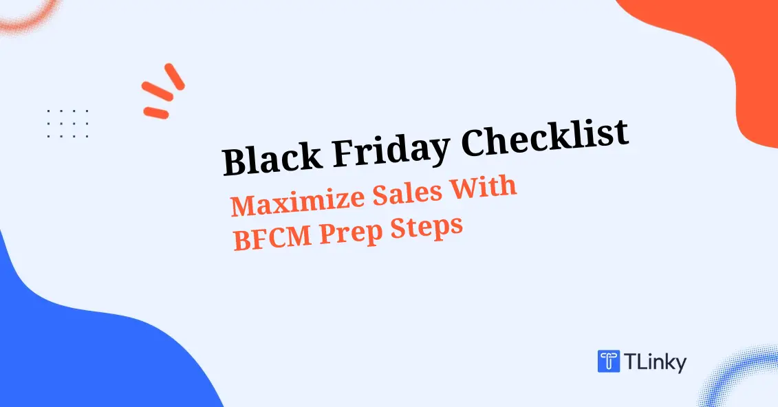 Black Friday Checklist (2026): 26 BFCM Prep Steps to Maximize Sales