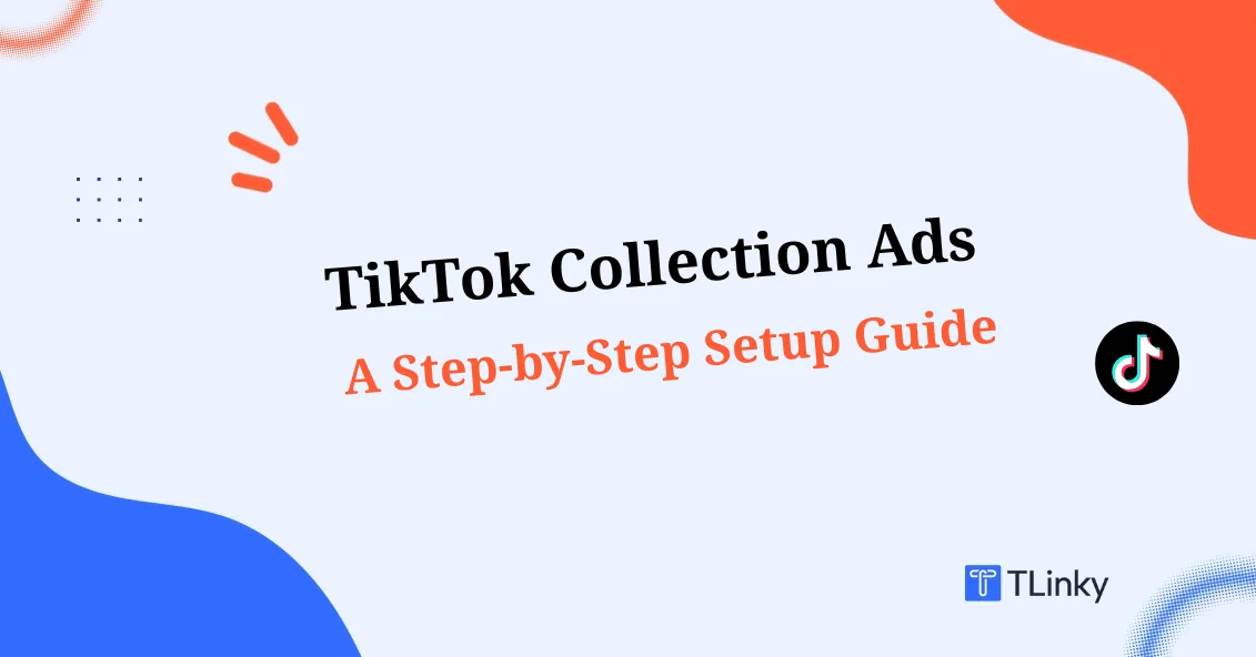 TikTok Collection Ads