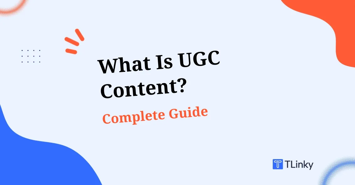 What Is UGC Content