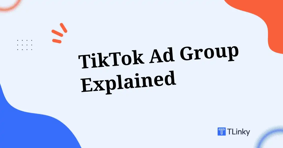 TikTok Ad Group