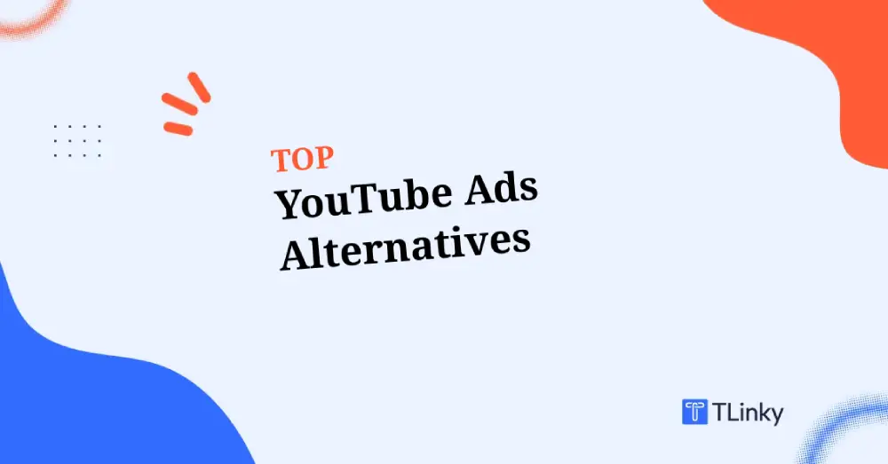 7 Best YouTube Ads Alternatives for 2026: Expand Beyond the Video Giant