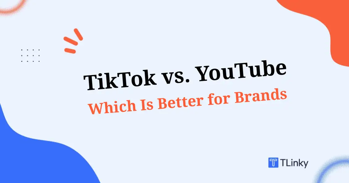 TikTok vs YouTube: Which Is Better for Brands in 2026?